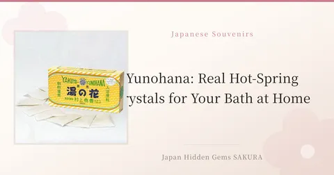 Yunohana: Real Hot-Spring Crystals for Your Bath at Home
