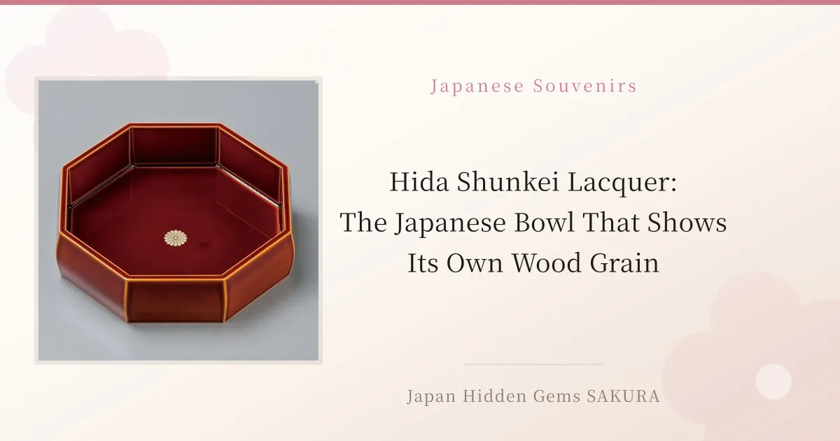 Hida Shunkei Lacquer: The Japanese Bowl That Shows Its Own Wood Grain