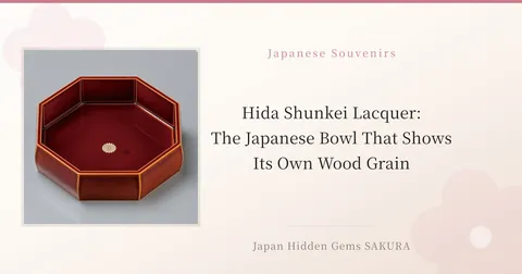 Hida Shunkei Lacquer: The Japanese Bowl That Shows Its Own Wood Grain