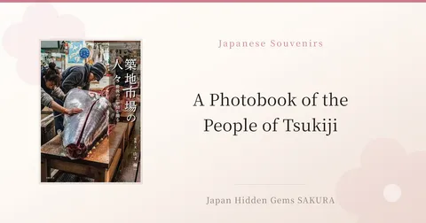 A Photobook of the People of Tsukiji
